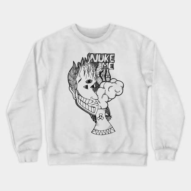 NUKE ME V.2 Crewneck Sweatshirt by artbylaina